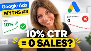 Google Ads Myth #3: A high CTR = good Performance