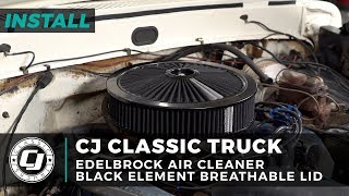 Ford F250 Install: Edelbrock 14'x3' Round ProFlo Air Cleaner with a Breathable Lid