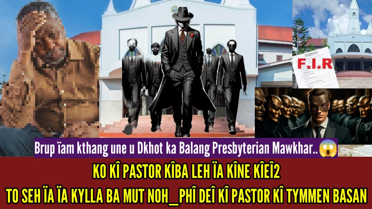 Phi ki Pastor ki Tymmen basan ki Rangbah balang kiba ka jied da u Blei la Pyn kyntang haka Kyrteng u