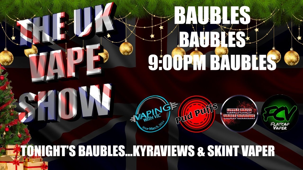 The UK Vape Show - Episode 278  - With KyraViews & Skint Vaper