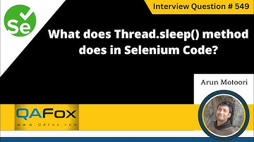 What does Thread.sleep() method does in Selenium code (Selenium Interview Question #549)