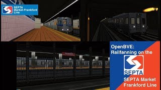 Openbve Septa Railfanning Along The Septa Market Frankford Line