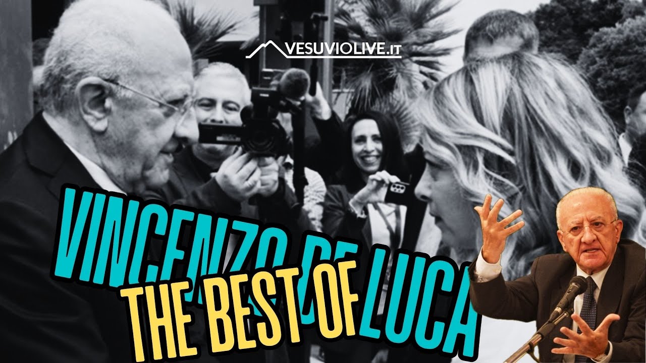 THE BEST OF VINCENZO DE LUCA - Il meglio delle sue dichiarazioni da governatore della Campania