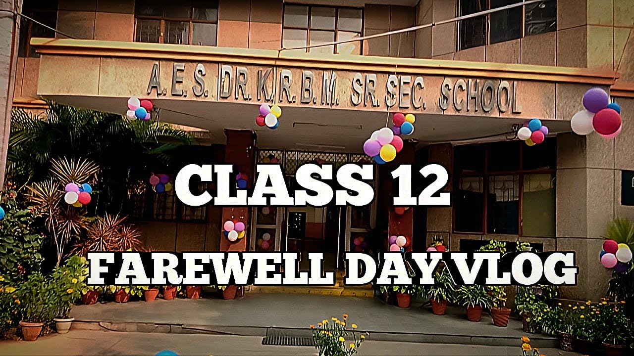 FAREWELL DAY VLOG || SHREYKC EDITZ || VLOG||CLASS 12 || - YouTube