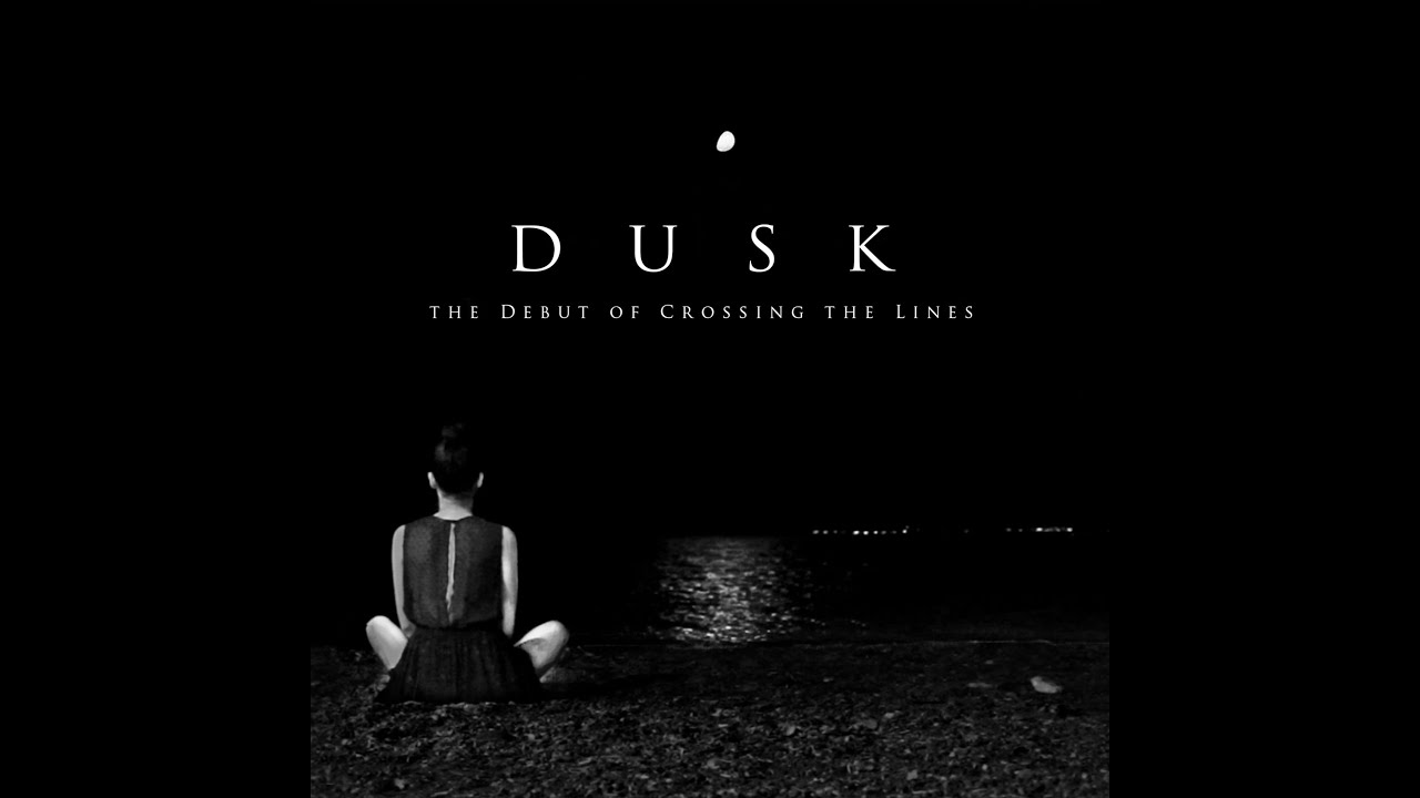 DUSK Fire The Debut of Crossing the Lines The Sound Of Everything
