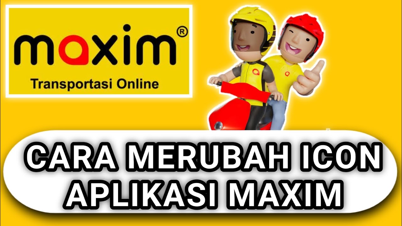 CARA MENGUBAH/GANTI ICON DI APLIKASI MAXIM - YouTube