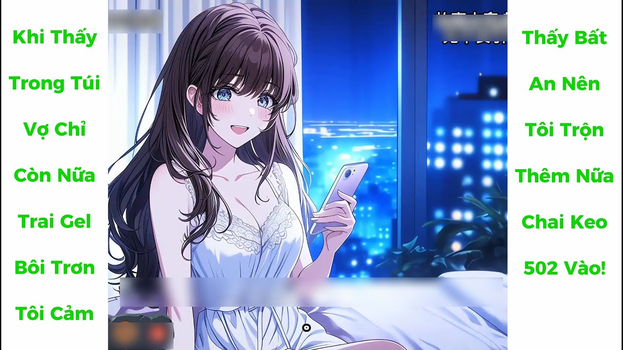 FULL Khi Thấy Trong Túi Vợ Chỉ Còn Nữa Trai Gel Bôi Trơn, Tôi Cảm Thấy Bất An Nên Trộn Thêm Keo 502