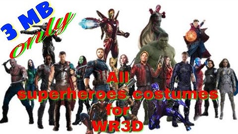 (3mb) download all superheroes costumes for WR3D by Gáming Béast (link in description)