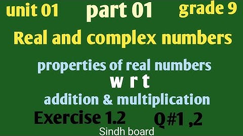 Exercise 1.2 unit 01 real and complex numbers 9 class Sindh board