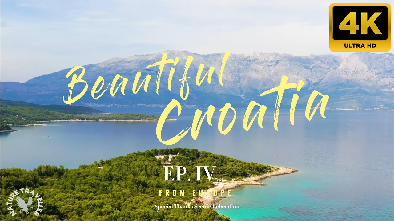 Beautiful Croatia in Europe | 4K