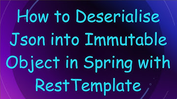 How to Deserialise Json into Immutable Object in Spring with RestTemplate