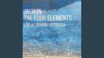 The Four Elements, rehearsal no. 4 (Live)