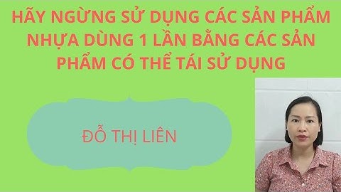 Sản phẩm nhựa dùng 1 lần là gì