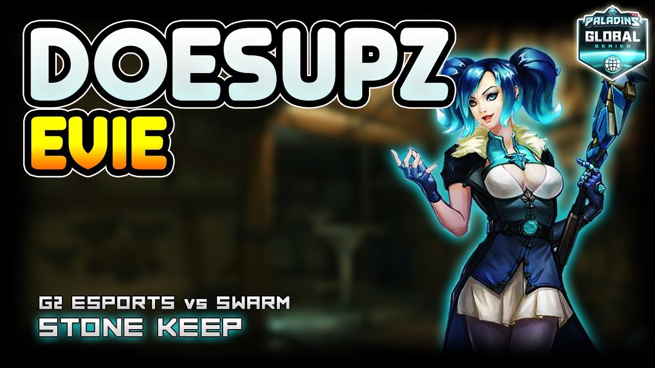DOESUPZ Evie Gameplay | G2 Esports vs Swarm | Paladins Global Series Phase 2 Week 1 NA | Final