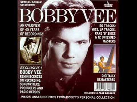 Bobby Vee : Take Good Care Of My Baby