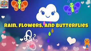 Rain, Flowers, and Butterflies - lullaby  | Kids Songs for You