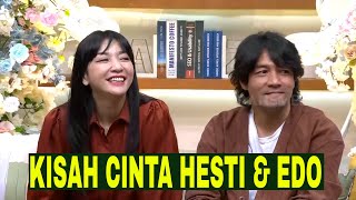 [FULL] KISAH CINTA HESTI PURWADINATA & EDO BORNE | FYP (17/10/23)