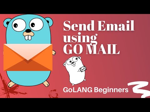 Send Email in Golang using Go Mail Package | Emails in Go