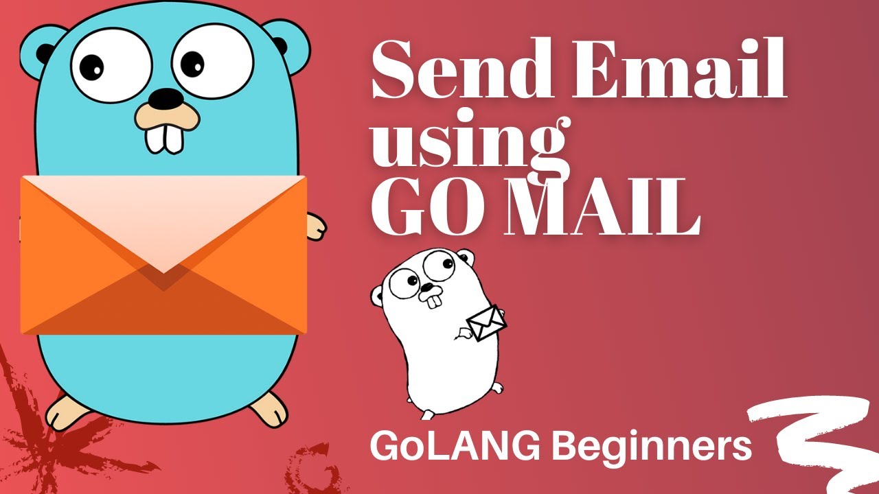 Send Email in Golang using Go Mail Package | Emails in Go