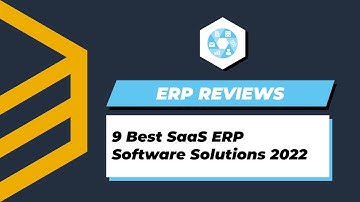 9 Best SaaS ERP Software Solutions 2022