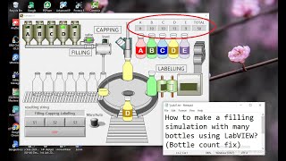 How to make a filling simulation with many bottles using LabVIEW? (Bottle count fix)