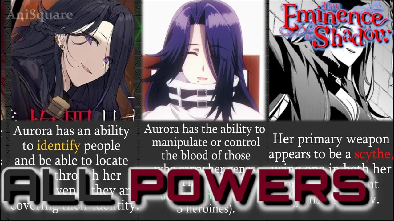 ALL ABILITIES OF AURORA FROM THE EMINENCE IN SHADOW ~ THE WITCH OF CALAMITY