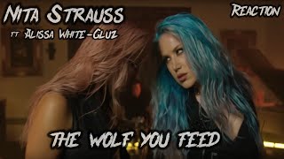 *NITA STRAUSS - The Wolf You Feed ft. Alissa White-Gluz (REACTION)*