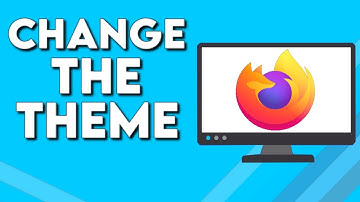 How To Change Mozilla Firefox Browser Theme