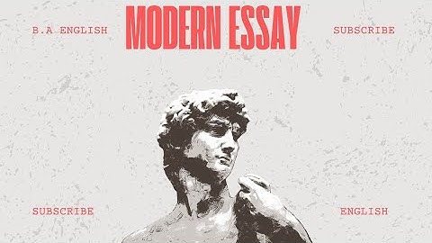 modern Essay Lecture || BAa English part 2 lecture || Pakistan & Modern world