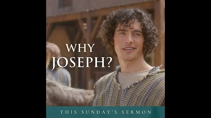 Why Joseph?