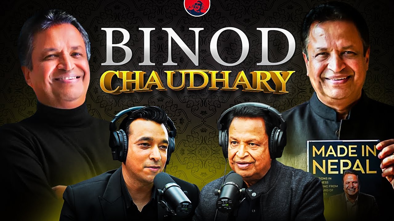 Made in Nepal: The Story of Binod Chaudhary | 