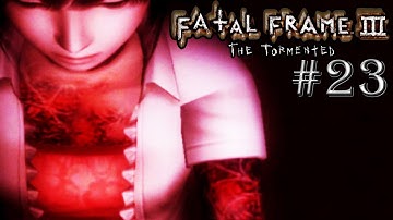 CAME IN LIKE A WRECKING BALL - Fatal Frame 3 (PS3/PSN) - Part 23