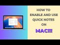 How to Enable and Use Quick Note on Mac in macOS 15 Sequoia