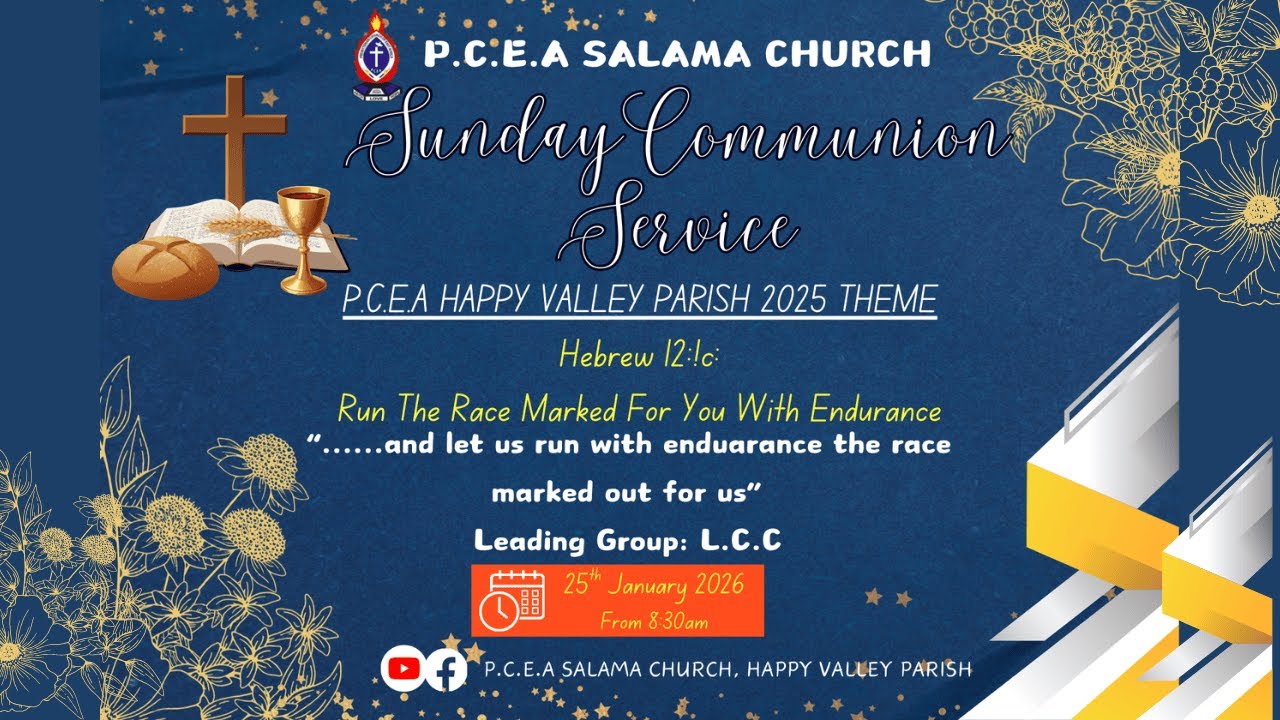 P.C.E.A Salama Church | Holy Communion Service | Led by The L.C.C.