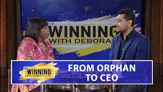 From Orphan to CEO- Manny Lopez | Winning with Deborah