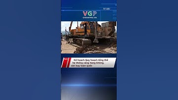 Kế hoạch Quy hoạch tổng thể hệ thống cảng hàng không, sân bay toàn quốc