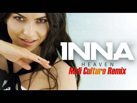 INNA - Heaven | Midi Culture Remix