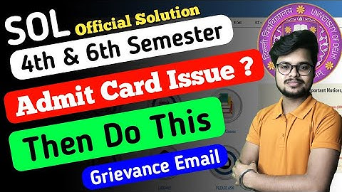 SOL Admit Card Issue Official Solution - 4th & 6th Semester Exam May June 2023 (Helpdesk Email)