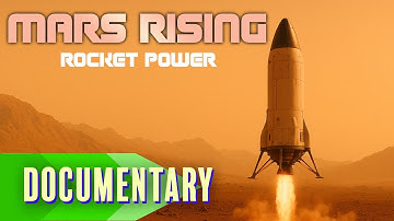 Mars Rising: Rocket Power (2007) | Full Documentary | @GrapevineDocumentaries
