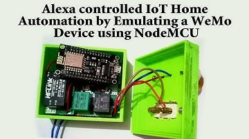 Alexa controlled IoT Home Automation by Emulating a WeMo Device using NodeMCU
