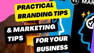 Branding and marketing tips for your business and brand