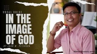 In the Image of God by John W  Peterson  I  Winner Silvestre, tenor
