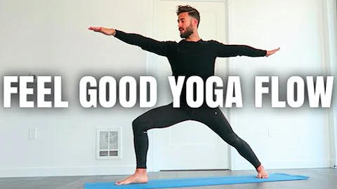 FEEL GOOD YOGA FLOW!