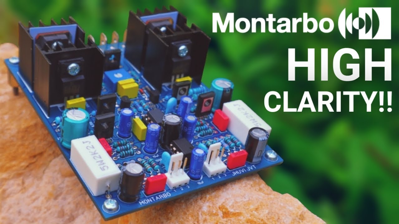 DIY High Clarity Power Amplifier MONTARBO YouTube