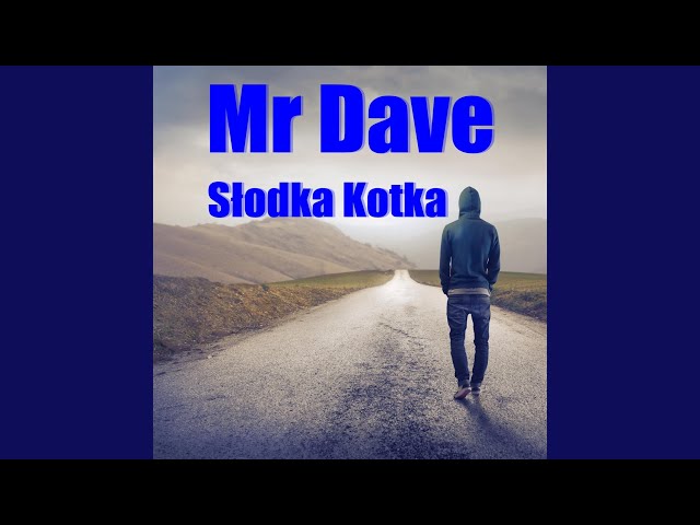 Mr Dave - Slodka Dorotka Extended Mix