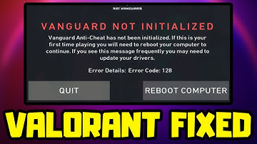 How to FIX Valorant Error Code: 128 | Vanguard Not Initialized
