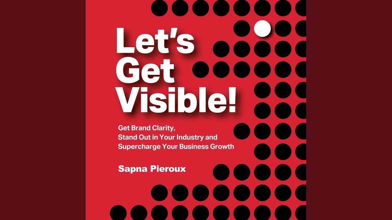 Chapter Five: Stand Out.4 - Let's Get Visible!