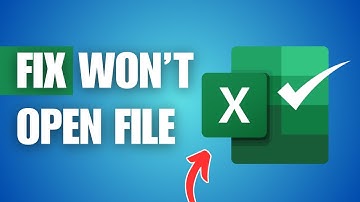 How To Fix Excel File Won
