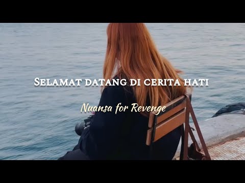 Nuansa for Revenge - Selamat Datang Di Cerita Hati