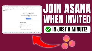How to Join Asana When Invited: Quick Tutorial